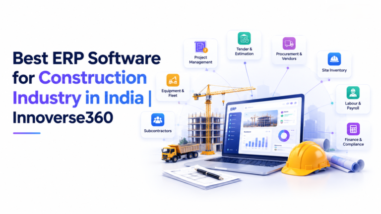 ERP Software for Construction Industry in India | Innoverse360