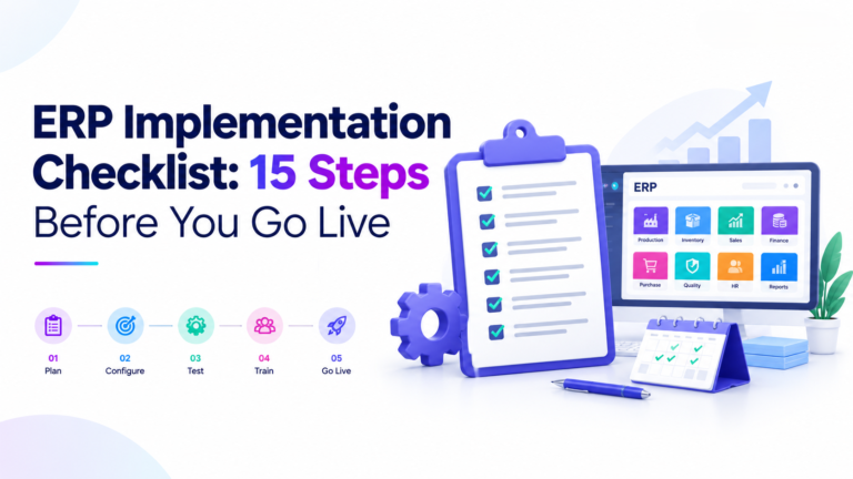 ERP Implementation Checklist: 15 Steps Before You Go Live