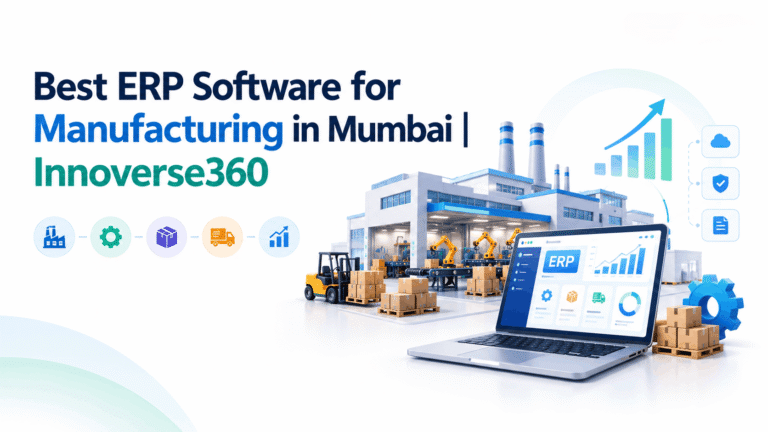 Best ERP Software for Manufacturing in Mumbai | Innoverse360